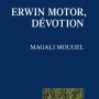 Magali Mougel, Erwin motor