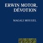 Magali Mougel, Erwin motor
