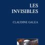 Claudine Galea, Les Invisibles