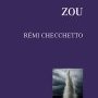 Rémi Checchetto, Zou