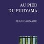 Jean Cagnard, Au pied du Fujiyama