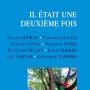 Collectif, Il était une deuxième fois