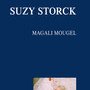 Magali Mougel, Suzy Storck