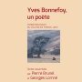 Yves Bonnefoy, un poète