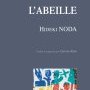 Hideki Noda, L'abeille