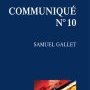Samuel Gallet, Communiqué