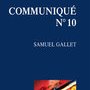 Samuel Gallet, Communiqué
